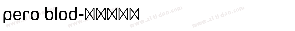 pero blod字体转换